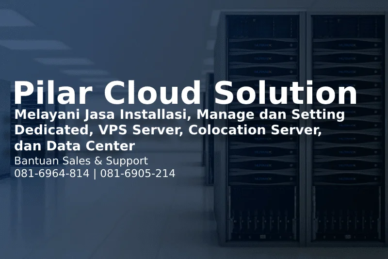 Jasa Install VPS Server | Jasa Manage Dedicated Server | Jasa Maintenance Data Center Berpengalaman | Layanan DevOps Solution Indonesia | Huawei Cloud Managed Solution Indonesia | Vendor Penyedia Cloud Server | Jasa Migrasi dan Manage Cloud Berpengalaman