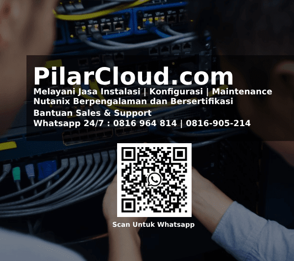 Jasa Instalasi | Konfigurasi | Support dan Engineer Teknisi Nutanix Bersertifikasi dan Berpengalaman | Jasa Penyedia Layanan DevOps