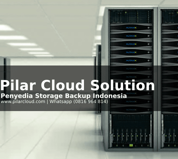 Penyedia Storage Backup Indonesia | Sewa Cloud Storage | Solusi Cloud Backup and Storage | Cloud Backup Storage Murah